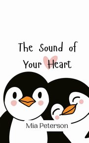 The Sound of Your Heart, Peterson Mia