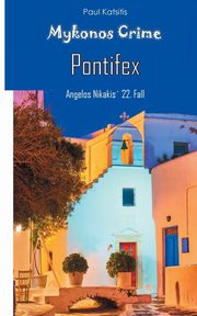 Pontifex - Mykonos Crime 22, Katsitis Paul