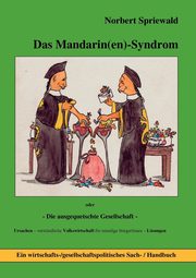 Das Mandarin(en)-Syndrom, Spriewald Norbert