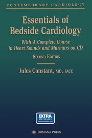 Essentials of Bedside Cardiology, Constant Jules
