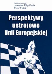 Perspektywy ustrojowe Unii Europejskiej, 