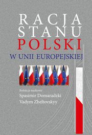 ksiazka tytu: Racja stanu Polski w Unii Europejskiej autor: 