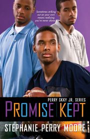Promise Kept, Perry Moore Stephanie