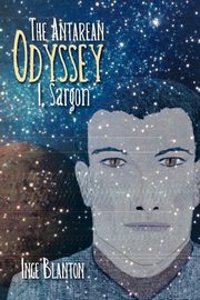 THE ANTAREAN ODYSSEY, Blanton Inge