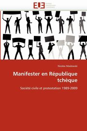 Manifester en rpublique tch?que, MASLOWSKI-N