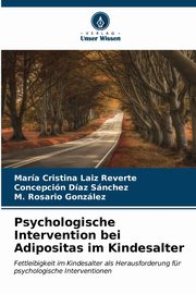 Psychologische Intervention bei Adipositas im Kindesalter, Laiz Reverte Mara Cristina