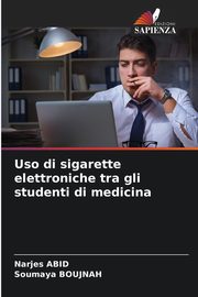 Uso di sigarette elettroniche tra gli studenti di medicina, Abid Narjes
