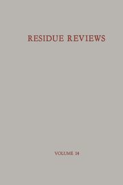 Residue Reviews / Rckstands-Berichte, Gunther Francis A.