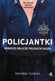 Policjantki, Fijewska Marianna