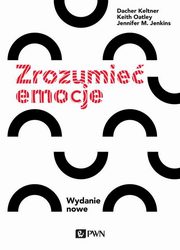 ksiazka tytu: Zrozumie emocje autor: Keltner Dacher, Oatley Keith, Jenkins Jennifer M.