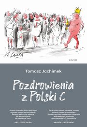 Pozdrowienia z Polski C, Jachimek Tomasz