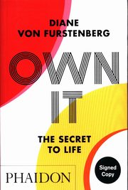 ksiazka tytu: Own It: The Secret of Life autor: von Furstenberg Diane