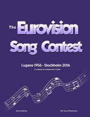 ksiazka tytu: The Complete & Independent Guide to the Eurovision Song Contest 2016 autor: Barclay Simon