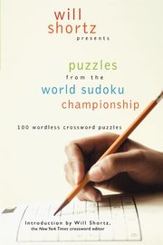Will Shortz Presents Puzzles from the World Sudoku Championship, Shortz Will