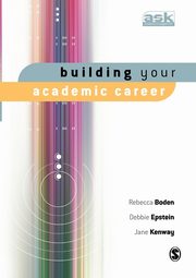 Building Your Academic Career, Boden Rebecca