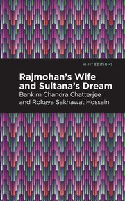 Rajmohan's Wife and Sultana's Dream, Chatterjee Bankim Chandra