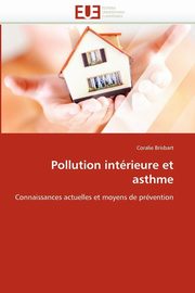 Pollution intrieure et asthme, BRISBART-C