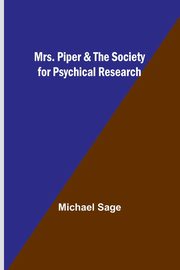 Mrs. Piper & the Society for Psychical Research, Sage Michael