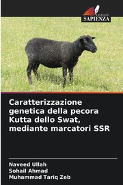 Caratterizzazione genetica della pecora Kutta dello Swat, mediante marcatori SSR, Ullah Naveed
