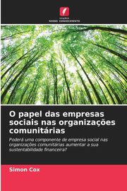 O papel das empresas sociais nas organiza?es comunitrias, Cox Simon
