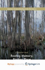 Rooting Memory, Rooting Place, Lloyd C.