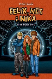 Felix, Net i Nika oraz wiat Zero Tom 9, Kosik Rafa