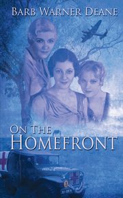 On the Homefront, Deane Barb Warner