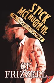 Stick McLaughlin, Frizzell CF