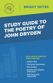 Study Guide to The Poetry of John Dryden, Intelligent Education