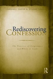 ksiazka tytu: Rediscovering Confession autor: Steere David A.