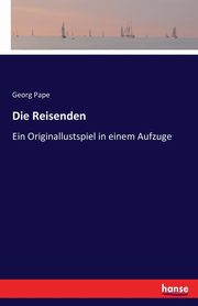Die Reisenden, Pape Georg