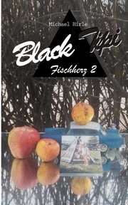Black Tipi, Hirle Michael