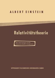 Uber Die Spezielle Und Allgemeine Relativitatstheorie, Einstein Albert