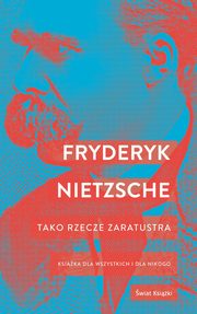 Tako rzecze Zaratustra, Nietzche Friedrich