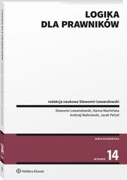 Logika dla prawnikw, Sawomir Lewandowski, Hanna Machiska, Andrzej Malinowski, Jacek Petzel
