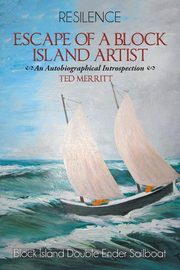 ksiazka tytu: Escape of a Block Island Artist autor: Merritt Ted