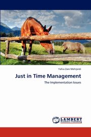 Just in Time Management, Zare Mehrjerdi Yahia