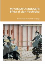Miyamoto Musashi, Matsumoto Satoru