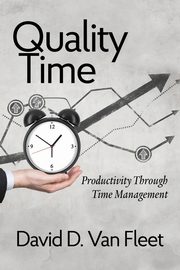 Quality Time, Van Fleet David D.