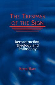Trespass of the Sign, Hart Kevin
