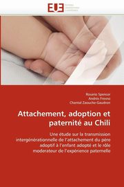 Attachement, adoption et paternit au chili, Collectif