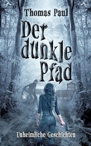 Der dunkle Pfad, Paul Thomas