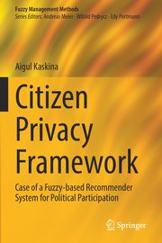 Citizen Privacy Framework, Kaskina Aigul