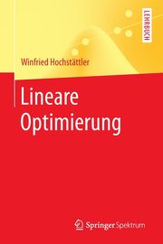 Lineare Optimierung, Hochstttler Winfried