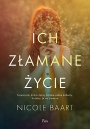 Ich zamane ycie, Baart Nicole