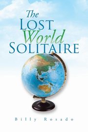 ksiazka tytu: The Lost World Solitaire autor: Rosado Billy