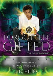 The Excluded, Hines J.D.