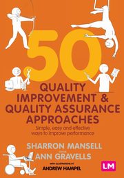 50 Quality Improvement and Quality Assurance Approaches, Mansell Sharron