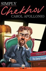 Simply Chekhov, Apollonio Carol