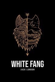 White Fang, London Jack